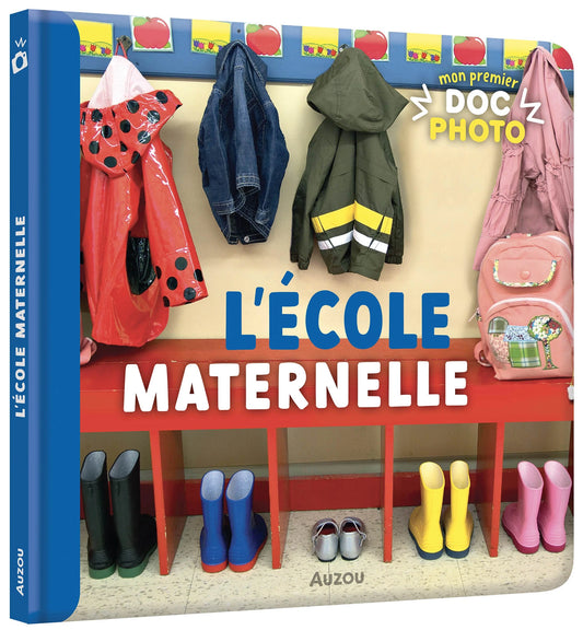 Mon premier doc photo - L'école maternelle