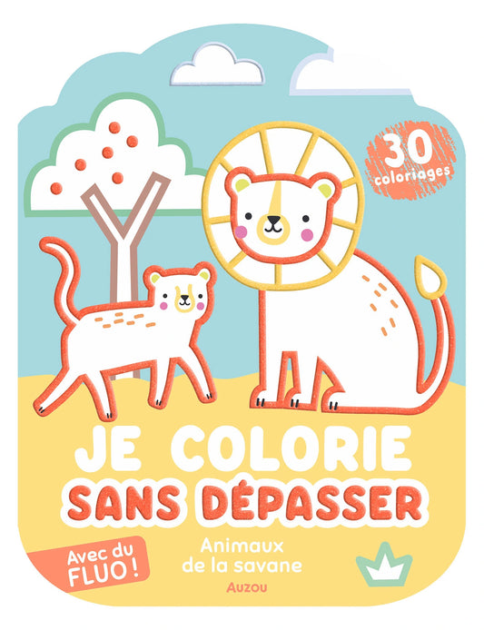 Je colorie sans dépasser - Les animaux de la savane