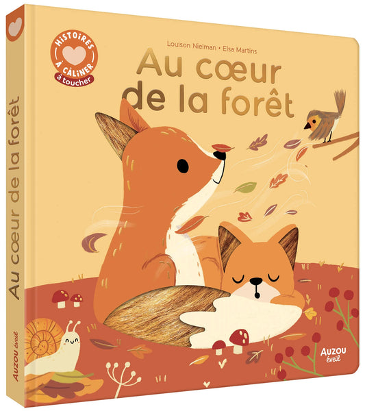 Histoire à caliner - Au coeur de la forêt