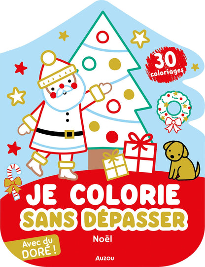 Je colorie sans dépasser - Noël